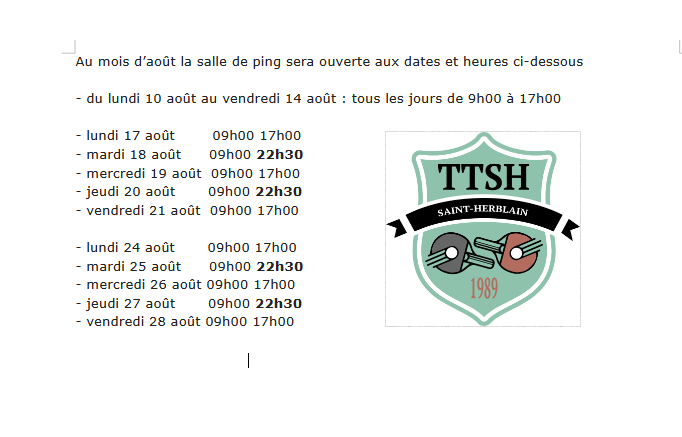 Horaires d'ouverture de la salle au mois d'août